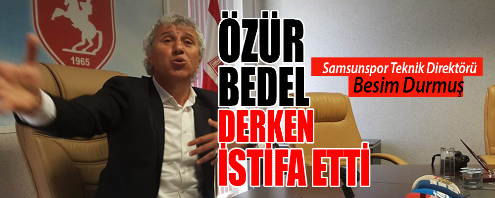 Samsunspor Teknik Direktörü Durmuş Günah Çıkarttı