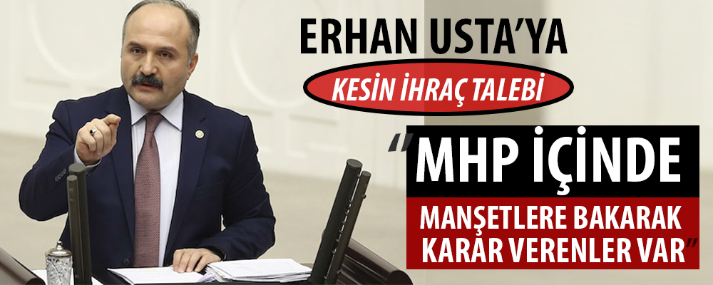 Samsun Milletvekili Erhan Usta Kesin İhraç Talebi ile İle Disipline Gönderildi.