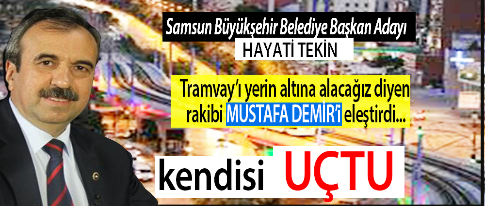 İyi Parti Samsun Büyükşehir Belediye Başkan Adayı Hayati Tekin, “Samsun’un trafik sorunu için yeni tramvay hattı oluşturarak şehri güneye doğru taşımalıyız” dedi.