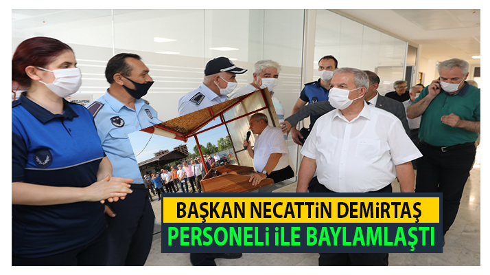 Başkan Demirtaş Personeli ile bayramlaştı