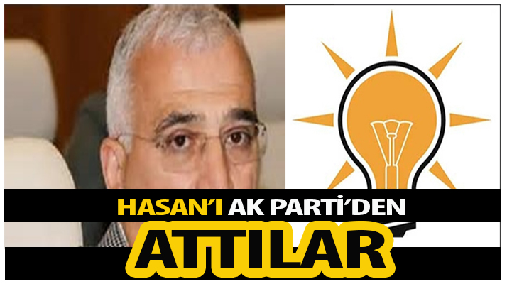 Hasan Uzunları Partiden Attılar!