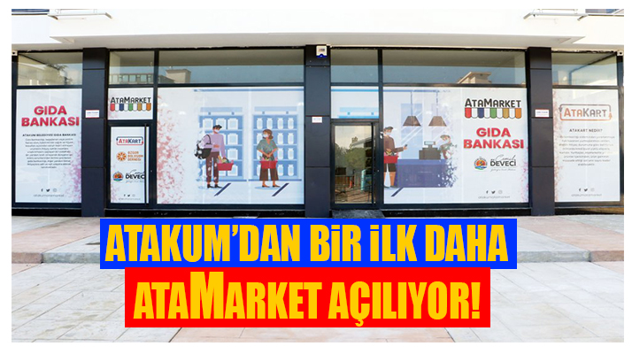 Atakum’da Ata Market Açılıyor!