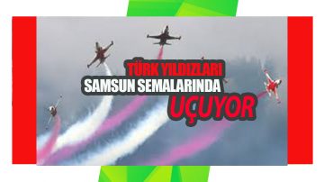 Türk Yıldızları Ve Solo Türk Samsun Semalarında
