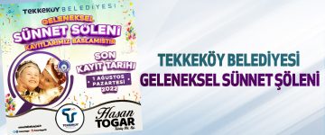 Tekkeköy Belediyesi Geleneksel Sünnet Şöleni düzenleyecek.